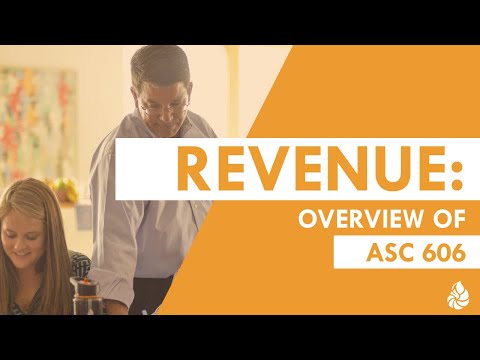 Revenue: Overview of ASC 606 [Video]