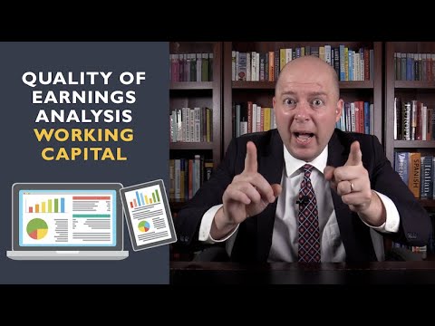 Quality of Earnings Analysis | Working Capital [Video]