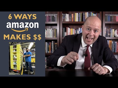 6 Ways Amazon Makes Money [Video]