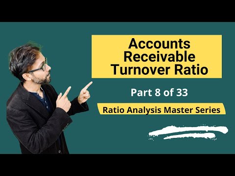 Accounts Receivables Turnover Ratio – Meaning, Formula, Calculation & Interpretations [Video]