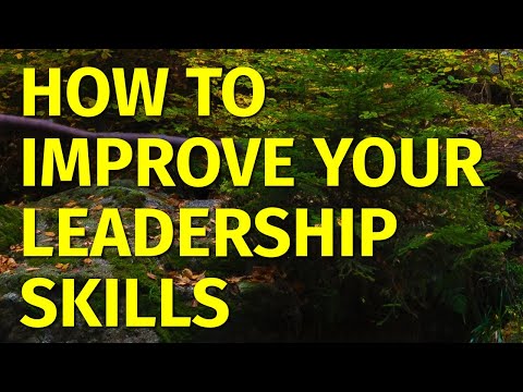 How to Improve Your Leadership Skills//2021 [Video]