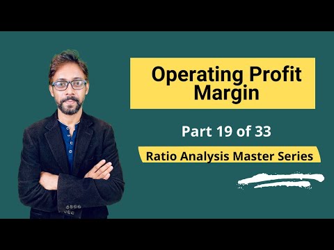 Operating Profit Margin- Meaning, Formula, Calculation & Interpretations [Video]