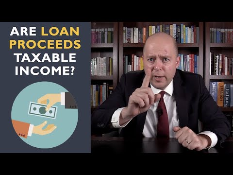 Are Loan Proceeds Taxable Income? [Video]