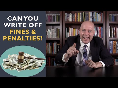 Can You Write off Fines and Penalties? [Video]