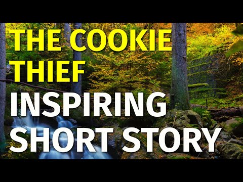 The Cookie Thief | Inspiring Short Stories #13 | Motivational & Inspirational Video [Video]