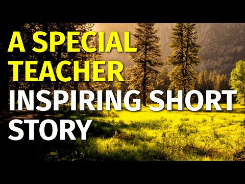 A Special Teacher | Inspiring short stories #18 | Motivational & Inspirational Video [Video]