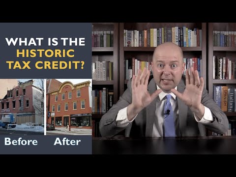 What is the Historic Tax Credit? [Video]