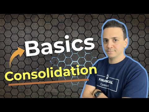 How (& When) To Consolidate Financial Statements [Video]