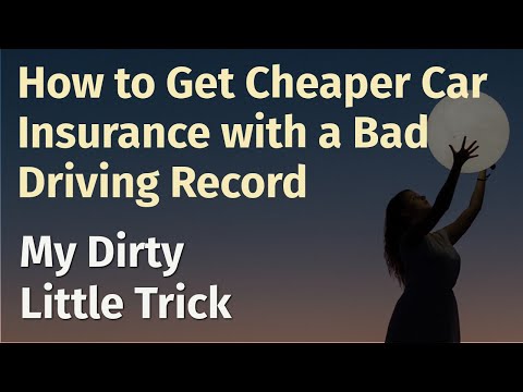 How to Get Cheap Car Insurance with a Bad Driving Record ★ 2022 [Video]