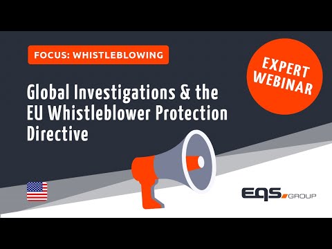 Global Investigations & the EU Whistleblower Protection Directive: What US companies need to know [Video]