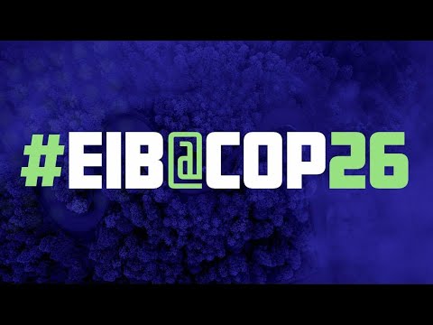 EIB @ COP26 – The Gap Fund: Helping Cities Early on to Turn Climate Plans and Pipelines Into Reality [Video]