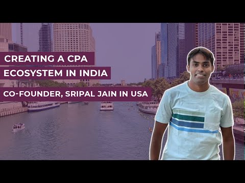 Our Co-founder Sripal Jain CA, CPA Journey to create CPA Ecosystem in India| US travel diaries |CPA [Video]