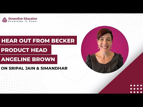 Hear out from Becker Product head Angeline brown on Sripal Jain & Simandhar| CPA | CPA Course | CMA [Video]