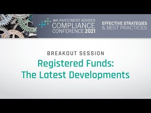 Registered Funds: The Latest Developments [Video]