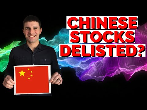 How Chinese Stocks Will Avoid Delisting From The U.S. Stock Market [Video]