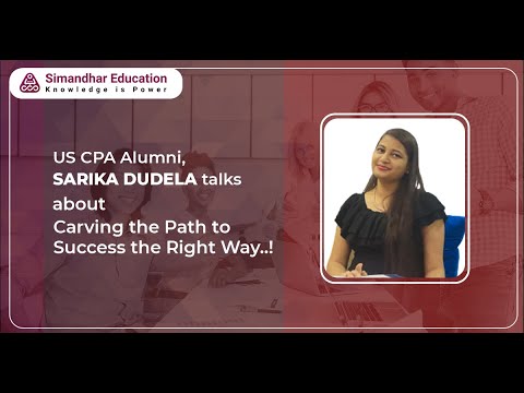 Sarika Dudela, US CPA Alumni, shares her journey of success | US CPA Course | Simandhar Education [Video]