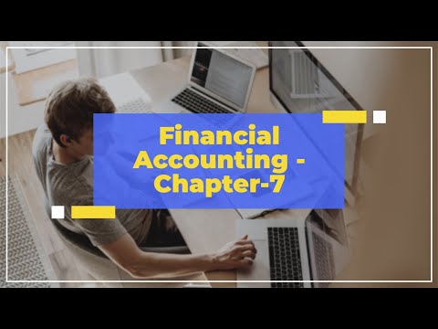 NMIMS Financial Accounting – Chapter 7 [Video]