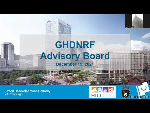 Greater Hill District Neighborhood Reinvestment Fund Advisory Board Meeting – December 15, 2021 [Video]