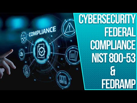 Cyber Security Federal Compliance.  Cybersecurity National Institute of Standards and Technology [Video]