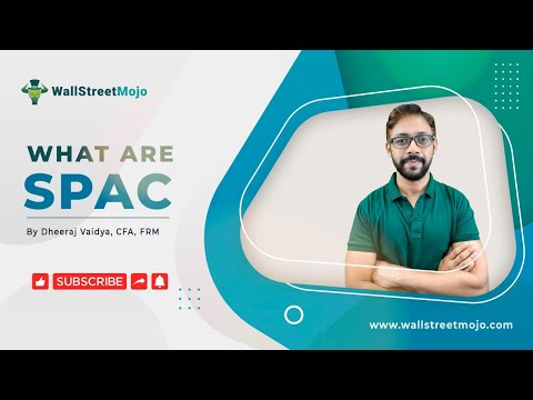 What is SPAC / Special Purpose Acquisition Company? [Video]