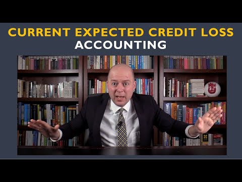 Current Expected Credit Loss Accounting [Video]