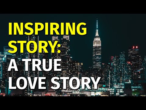 Inspiring Short Stories | A True Love Story | Motivational & Inspirational Video [Video]