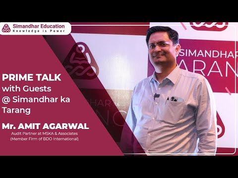 Prime talk with Guest | Mr. Amit Agarwal – BDO Partner | Simandhar Ka Tarang | Annual Event 2022 [Video]