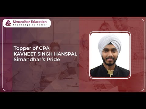 CPA Top Scorer | Kavneet Singh Placed at EY | BEC 99, REG 97, FAR 96, AUD 93 | Simandhar Education [Video]