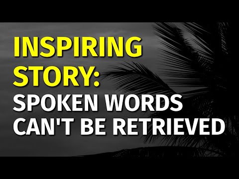 Inspiring Short Stories | Spoken Words Can’t Be Retrieved | Motivational & Inspirational Video [Video]