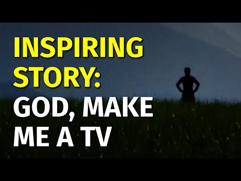 Inspiring Short Stories | God, Make Me a TV | Motivational & Inspirational Video [Video]