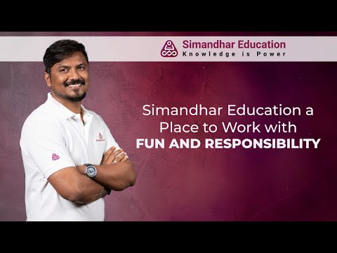 Simandhar Education a Place to Work with Fun and Responsibility | HR Manager | Work Place [Video]