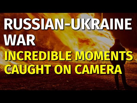 Russian Ukraine War: Incredible Moments Caught On Camera; Russian Ukraine War Combat Footage [Video]