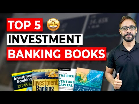 Top 5 Investment Banking Books that you Must Read! [Video]