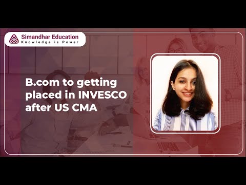 Bcom to getting placed in Invesco after US CMA | CMA course | Simandhar Education [Video]