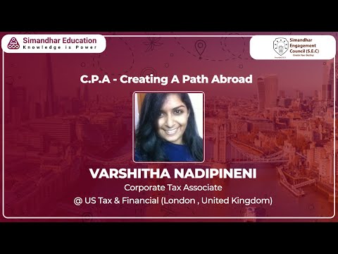 CPA – Creating A Path Abroad | Varshitha Nadipineni | Corporate Tax Associate | US CPA Course [Video]