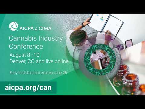 AICPA & CIMA Cannabis Industry Conference [Video]