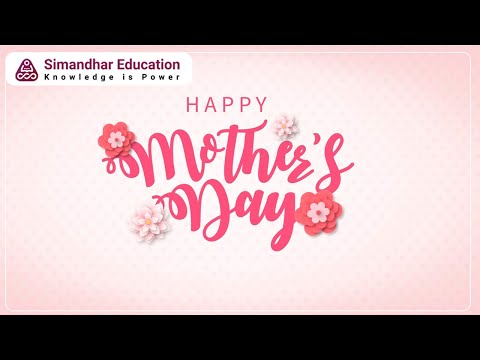 Happy Mothers Day | Real life Heroes | Simandhar Education [Video]