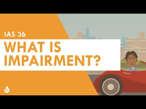 Introduction to IAS 36: What is impairment? [Video]