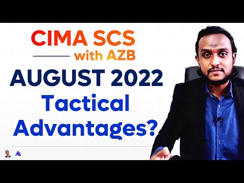 Tactical Advantages of CIMA SCS Aug 2022 Exam | CIMA Strategic Case Study (Pass CIMA SCS with AZB) [Video]