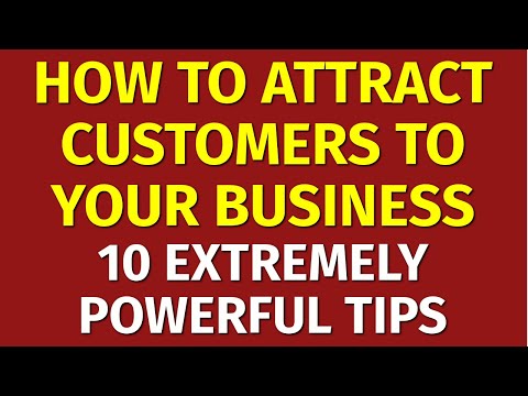 How to Attract Customers to Your Business [Video]