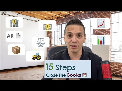 How To Close The Books For Dummies. Financial Close In 15 Steps [Video]