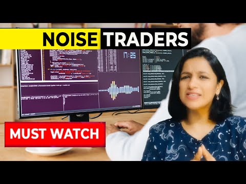 Noise trader: Easy explanation [Video]