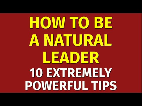 How to Be a Natural Leader | Leadership Inspirational Video