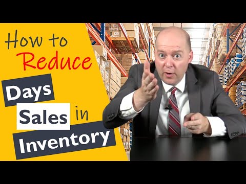 How to Reduce Days Sales in Inventory [Video]