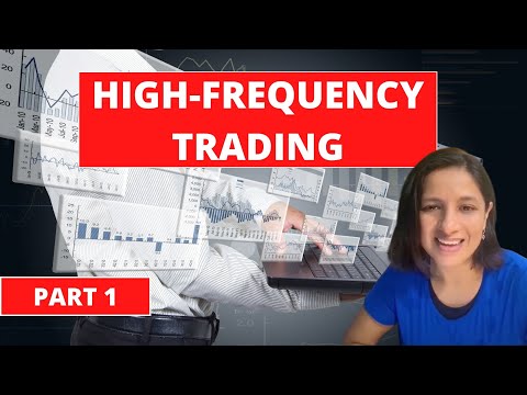 High-frequency trading(HFT – Part 1): Easy explanation. [Video]