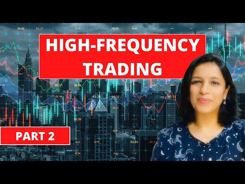 High-frequency trading (HFT’s) -Part 2: Easy explanation. [Video]