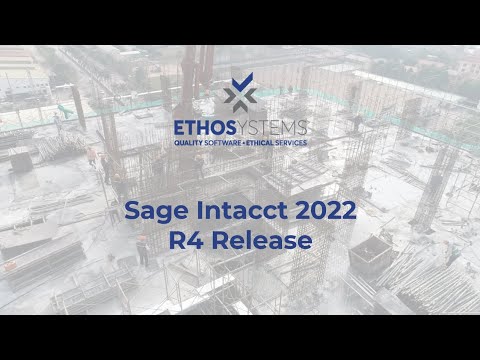 R4 2022 release Intacct [Video]