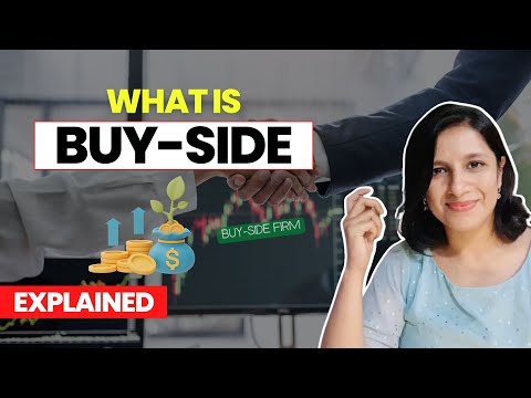 All about Buy side: Easy explanation [Video]