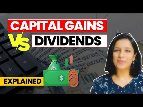 Capital gains vs. dividends: Easy explanation [Video]