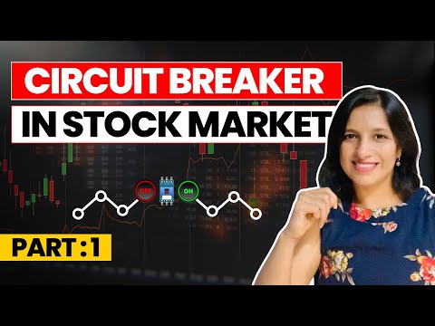 Circuit breaker in the stock market: Part 1 [Video]